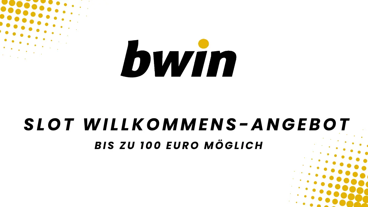 Bwin Welcome Slots