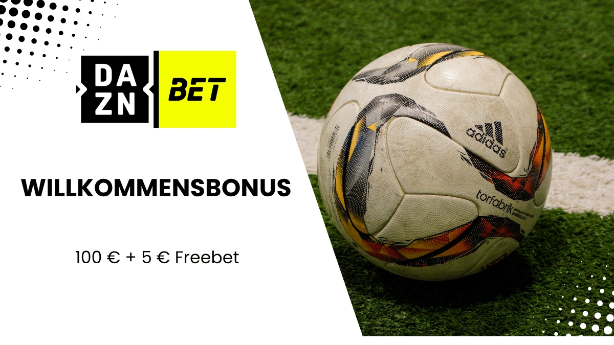 DAZN Bet Willkommensbonus