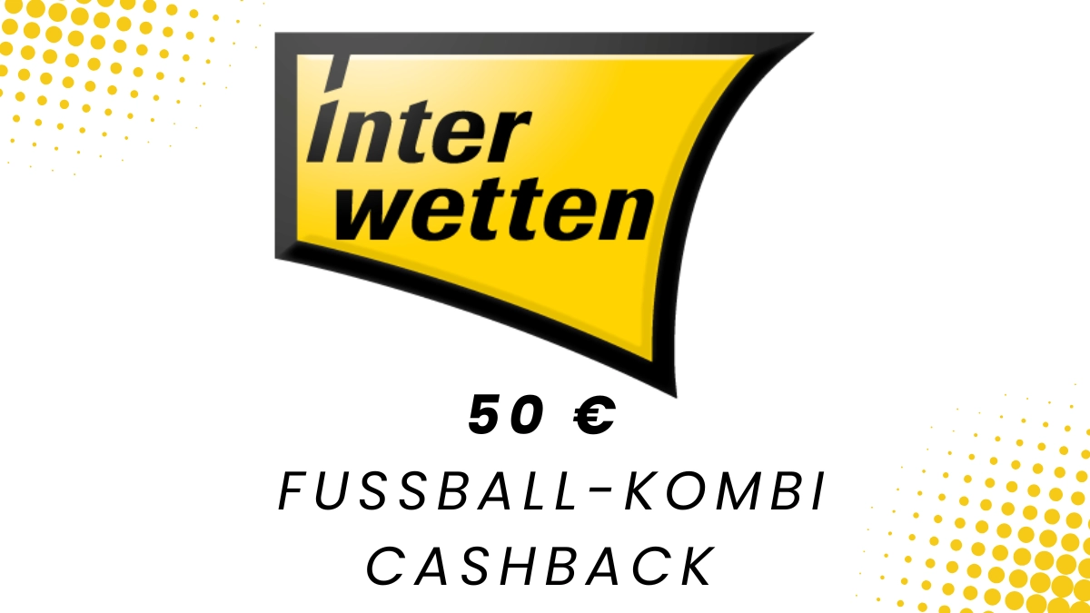 Interwetten 50 Euro Fussball Kombi Cashback