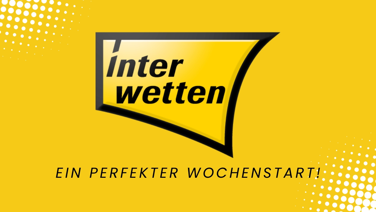 Interwetten - Ein perfekter Wochenstart