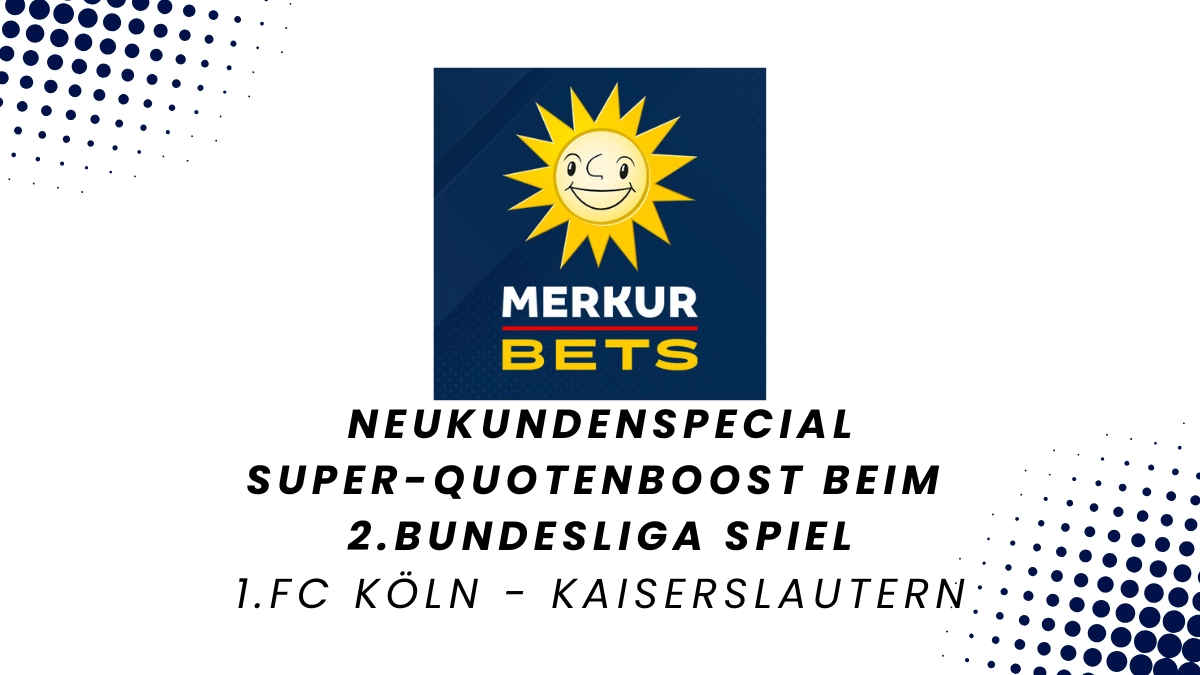 Neukundenspecial Merkur Bets