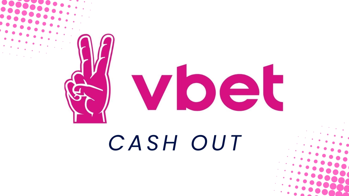 VBET Cash Out