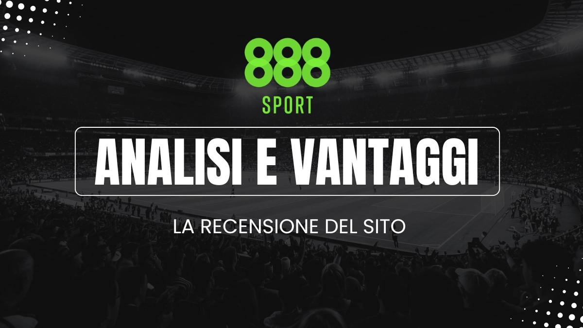 analisi e vantaggi 888sport