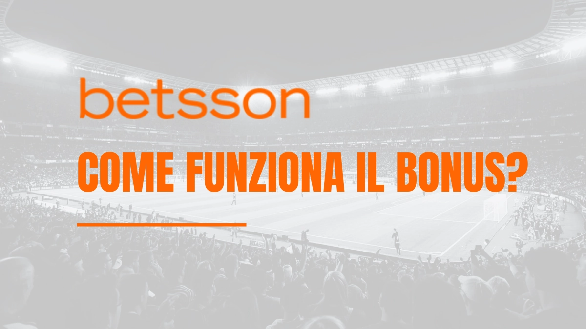 spiegazione bonus betsson