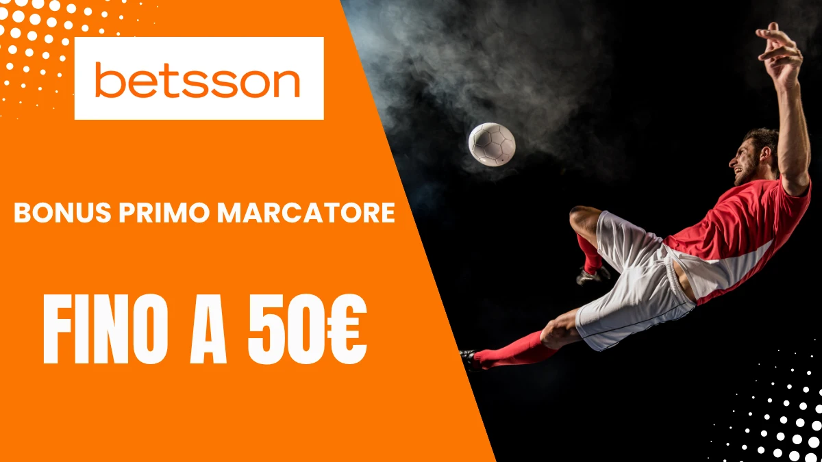 Bonus Primo Marcatore Betsson