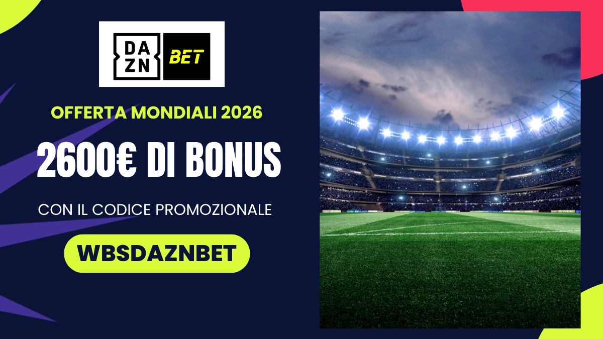 bonus benvenuto daznbet Mondiali