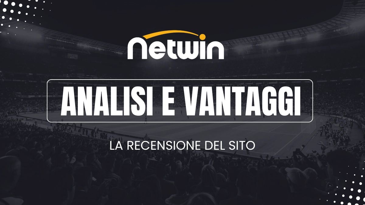 analisi e vantaggi netwin