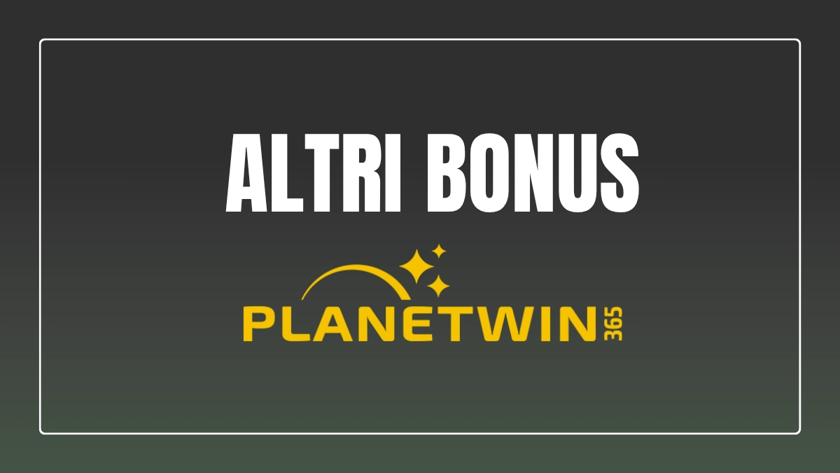 altri bonus planetwin365