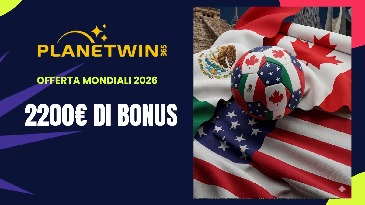 bonus benvenuto Planetwin365 Mondiali