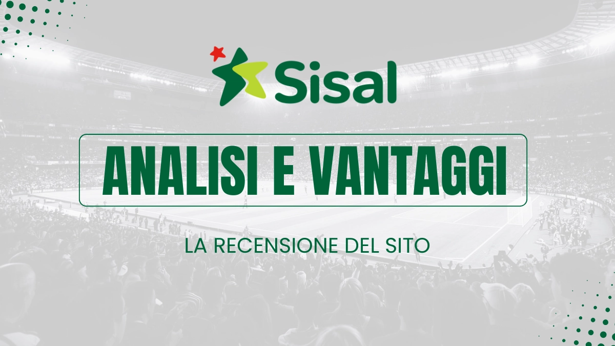 analisi e vantaggi Sisal