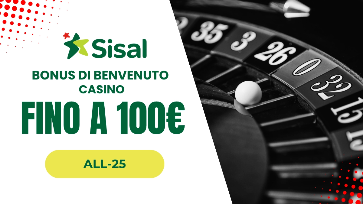 sisal bonus benvenuto casino