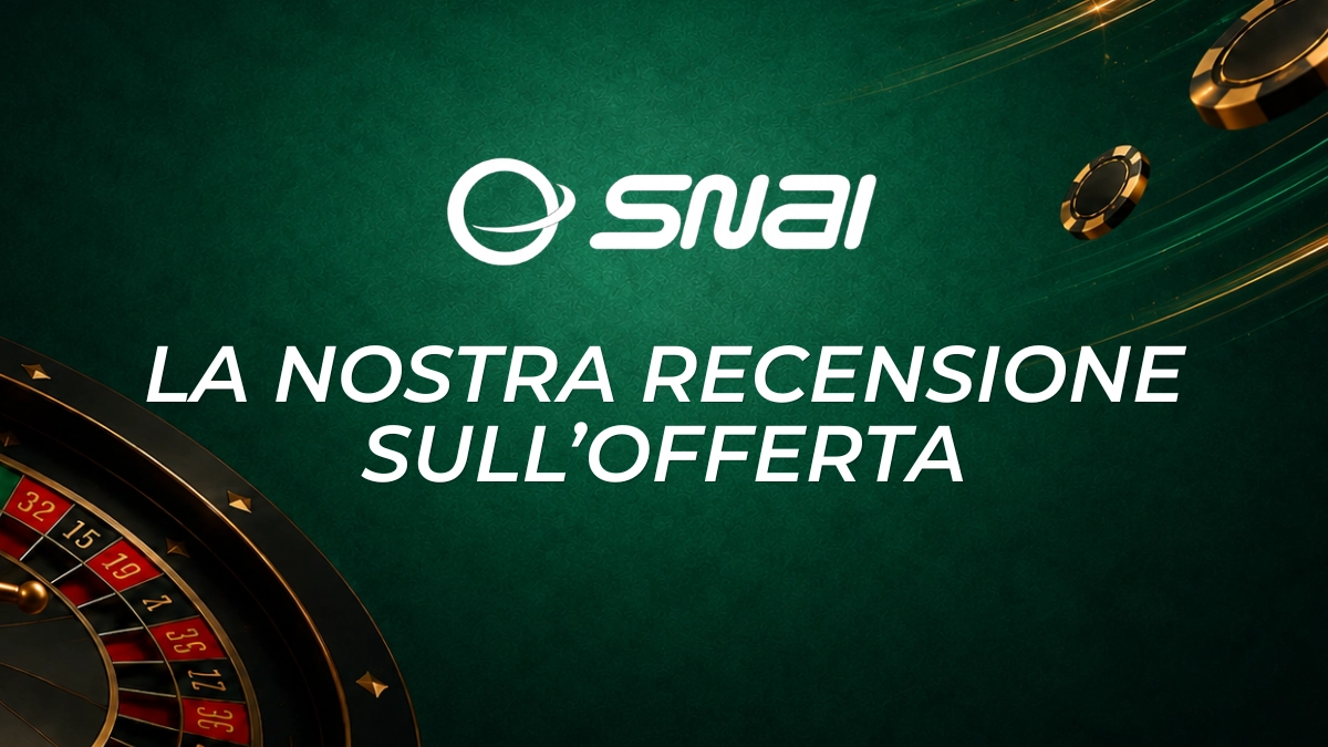 recensione bonus snai casino