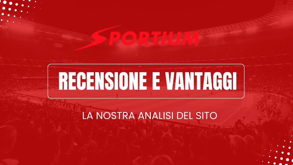 Recensione e vantaggi Sportium