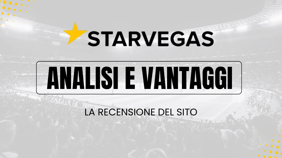 analisi e vantaggi Starvegas