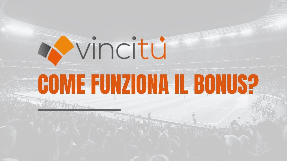 spiegazione bonus Vincitu
