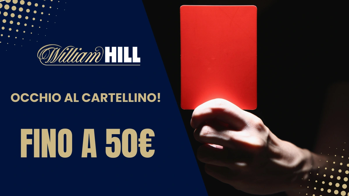 William Hill Occhio ai Cartellini