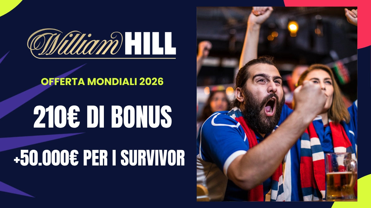 bonus benvenuto William Hill Mondiali