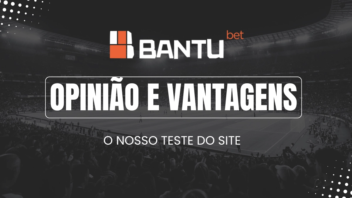 Vantagens da Bantubet Angola