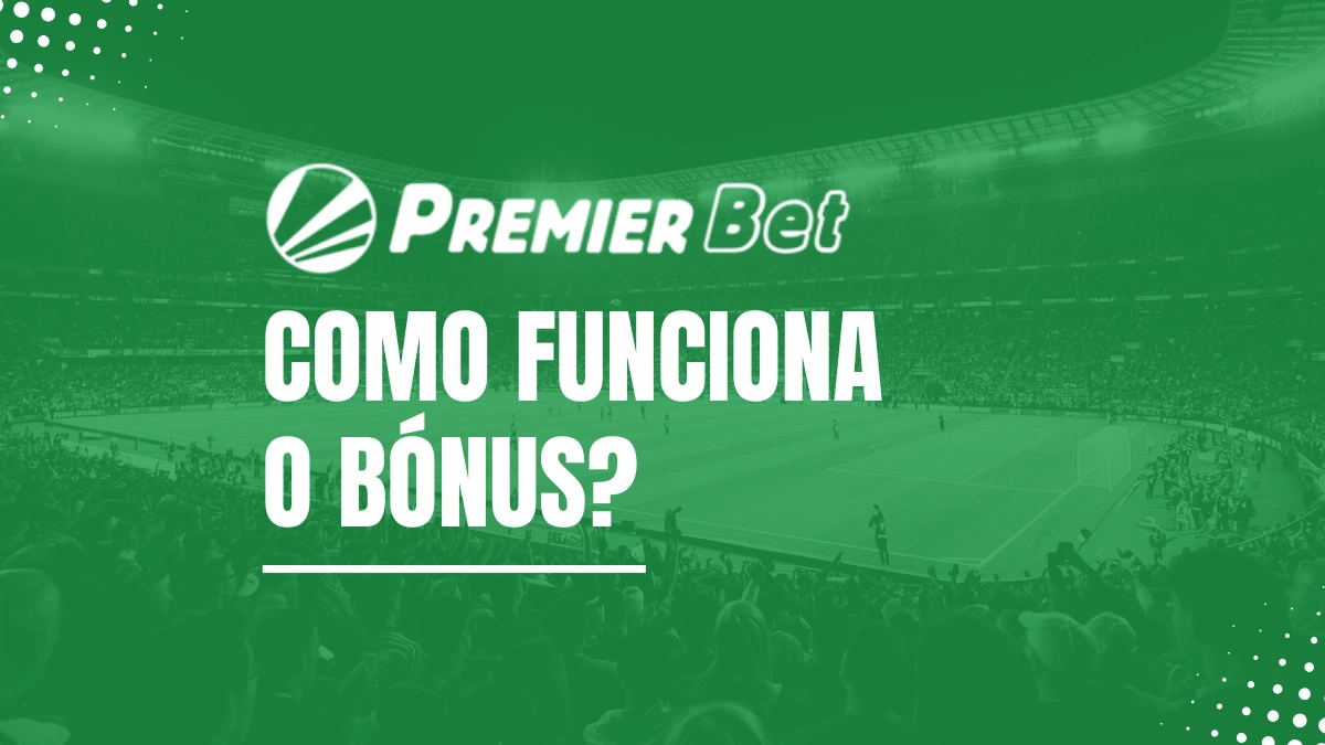 Como funciona o bónus Premier Bet Angola