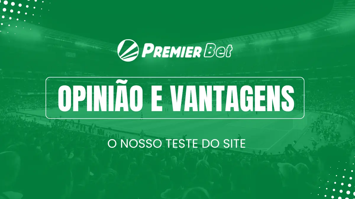 Vantagens da Premier Bet Angola