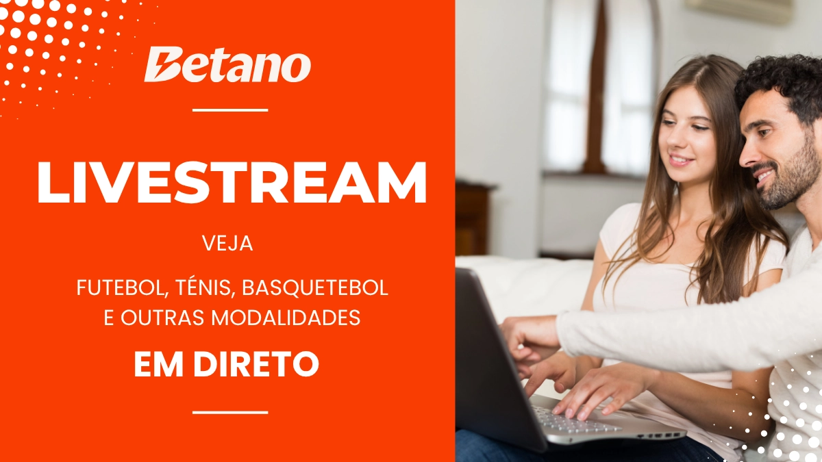 Veja jogos no LiveStream da Betano