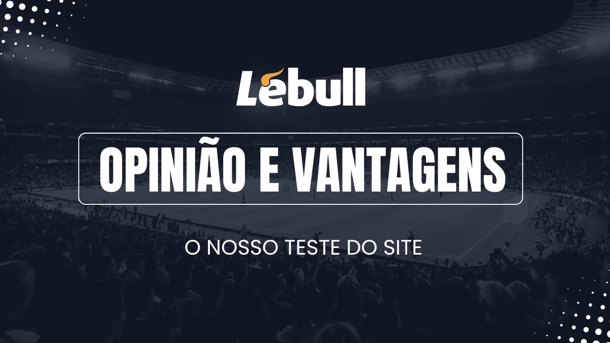 As vantagens da Lebull