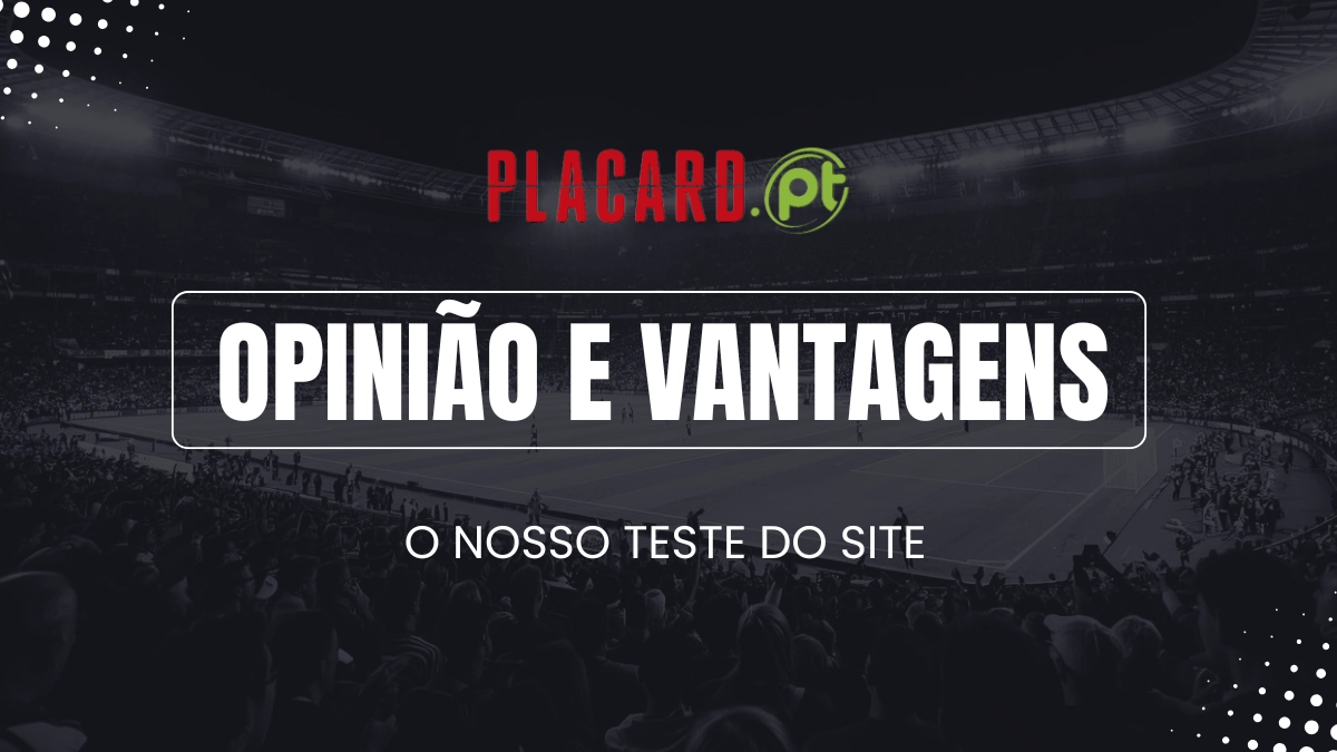 As vantagens da Placard.pt
