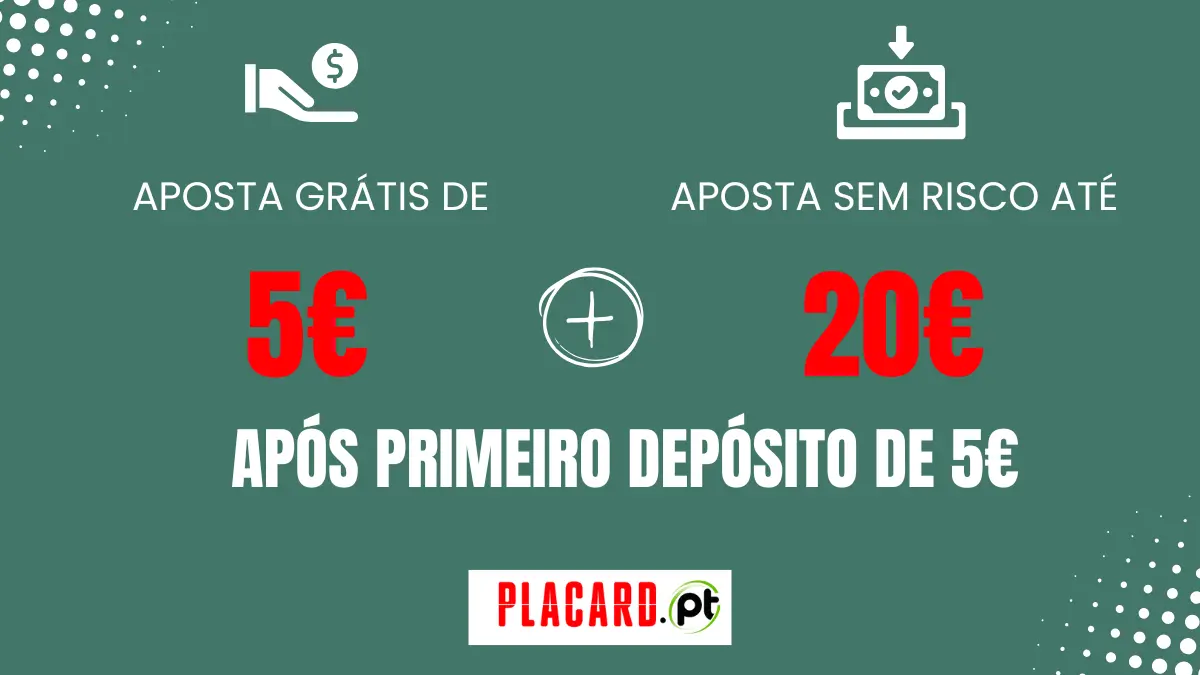 Dois bónus de registo até 25€ Placard.pt