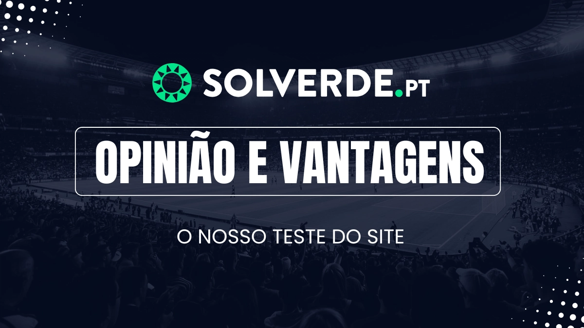 Vantagens Solverde apostas desportivas