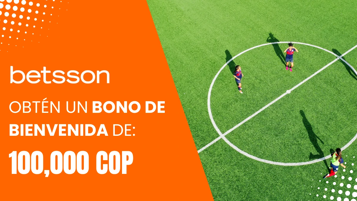 Bono de bienvenida Colombia Betsson
