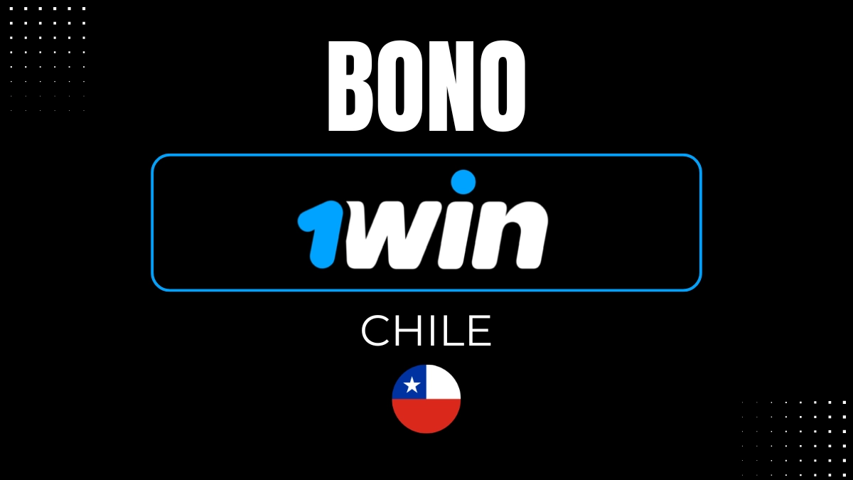 Bono de bienvenida 1Win Chile 