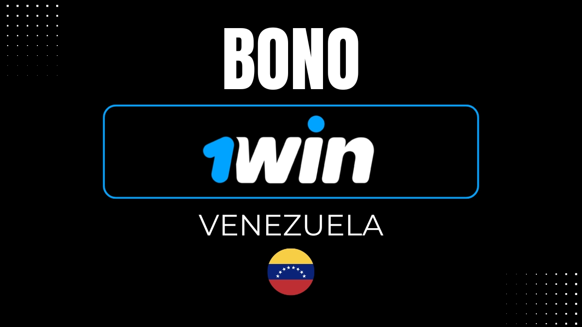 Bono de bienvenida 1Win Venezuela
