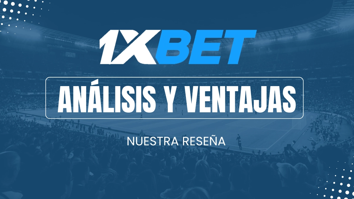 Opiniones sobre 1XBET: apuestas deportivas