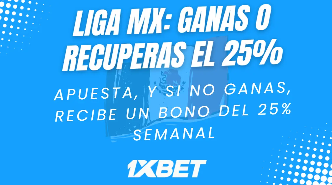 Promo Liga MX 1XBet