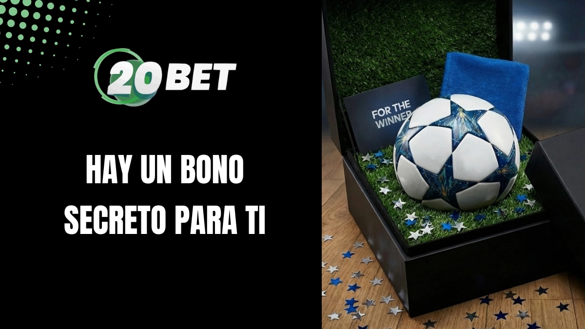 20bet Secret Bonus