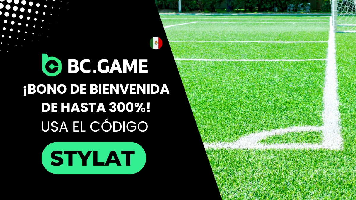 Bono de bienvenida BC Game Mexico