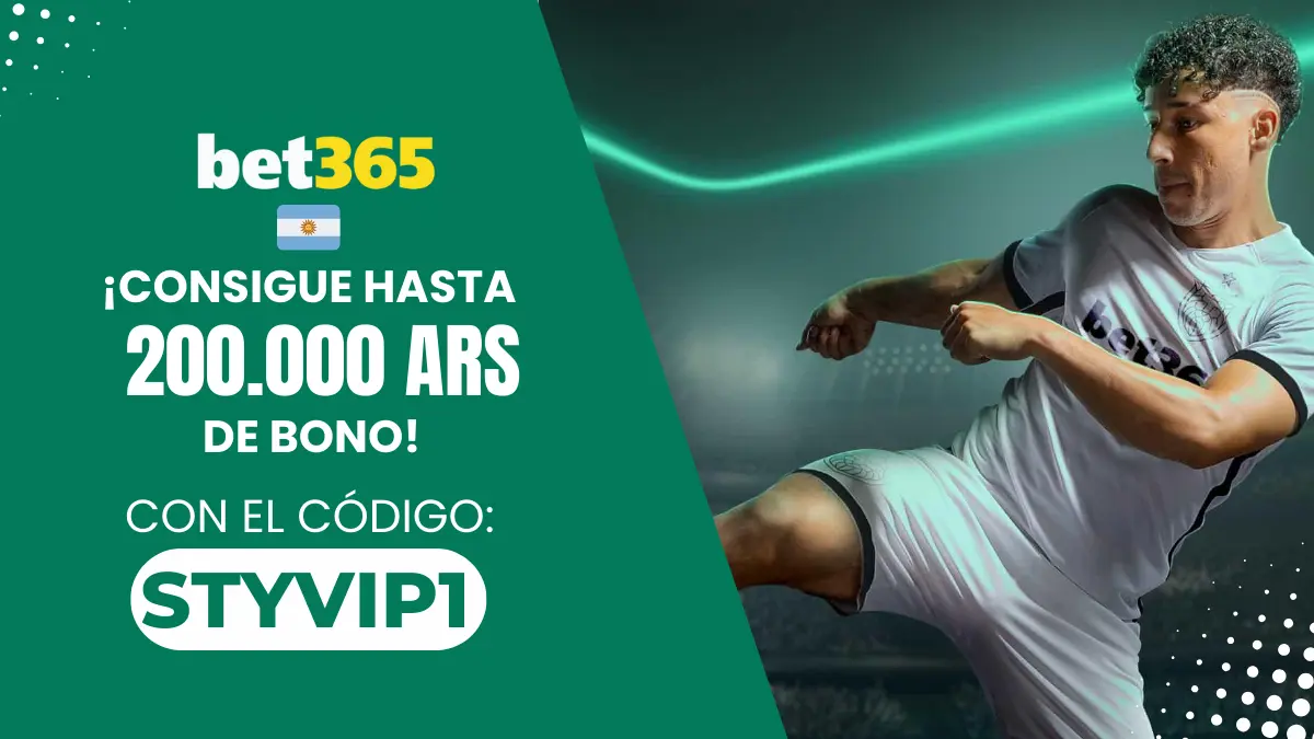 Bono de bienvenida Bet365 Argentina 