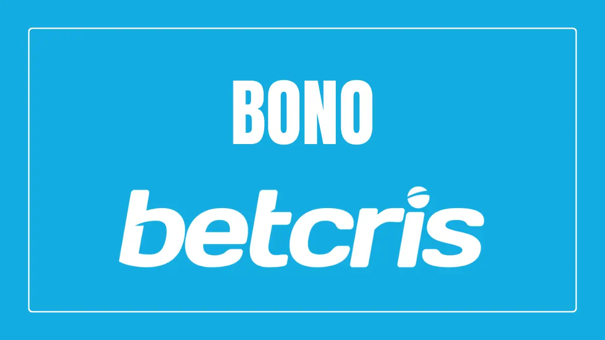 Bono de bienvenida Betcris Condiciones