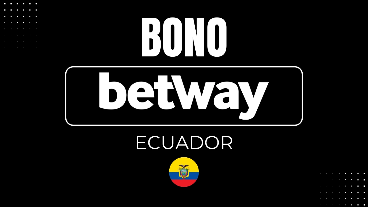 Bono Betway Ecuador