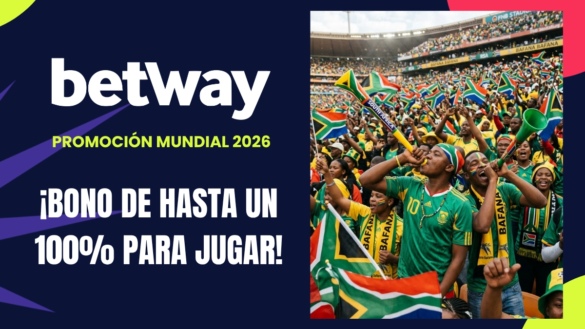 Promoción del Mundial - Betway - Bono de bienvenida
