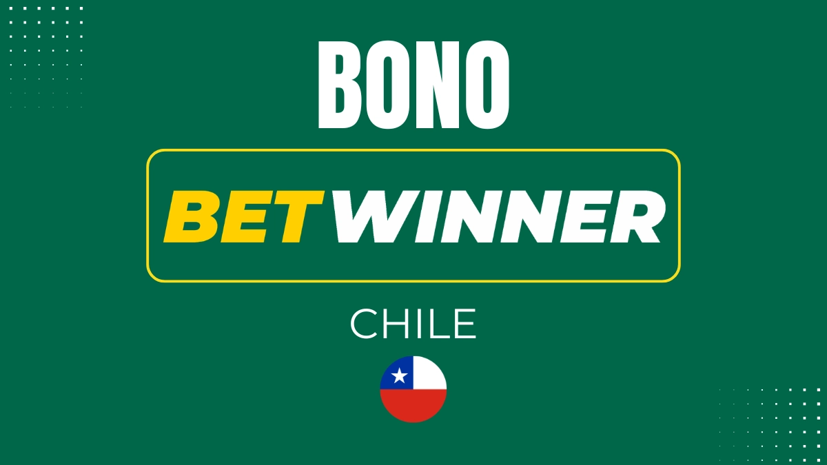 Bono de Bienvenida Betwinner Chile