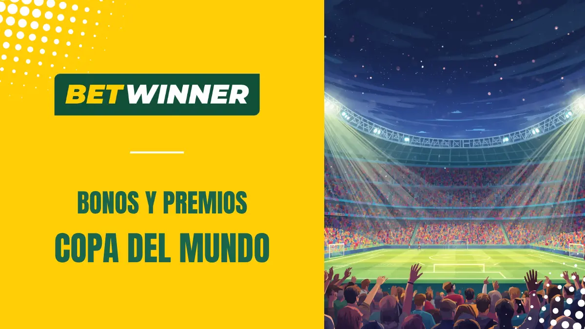 Bonus Copa del Mundo