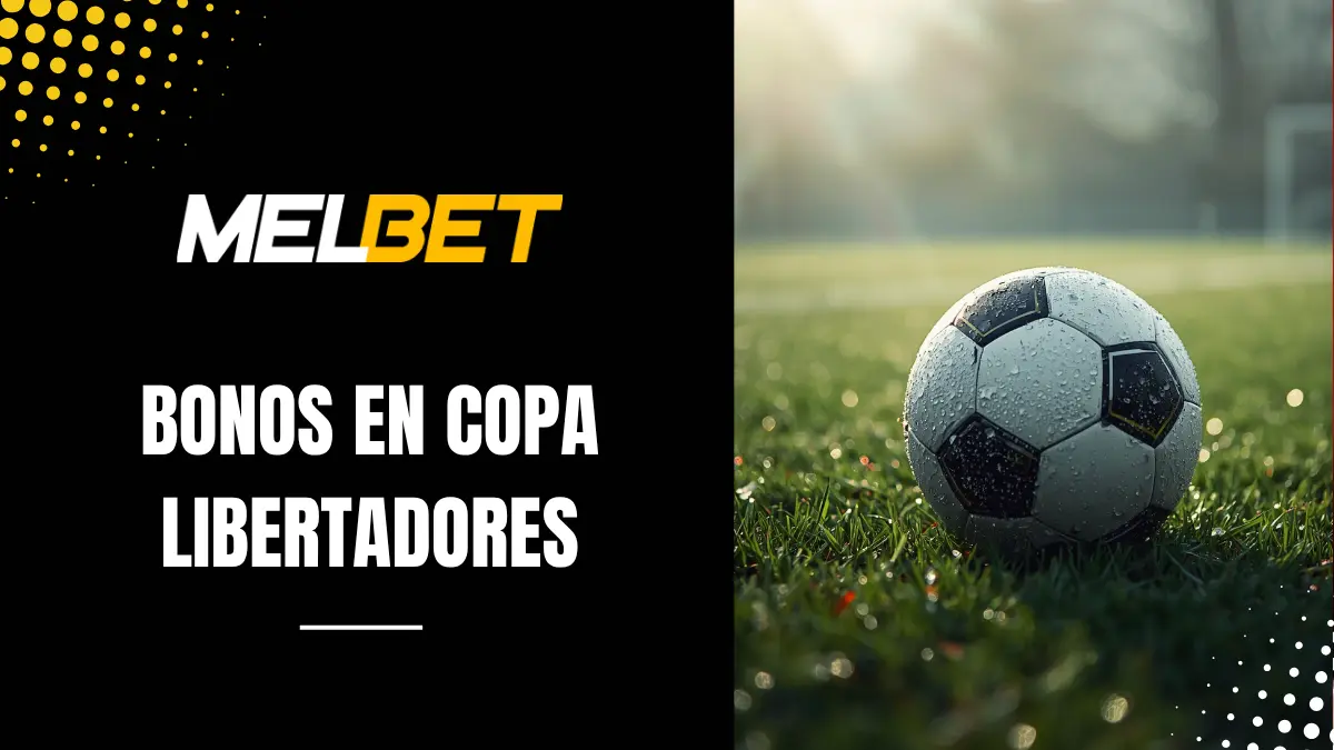 Copa libertadores Melbet