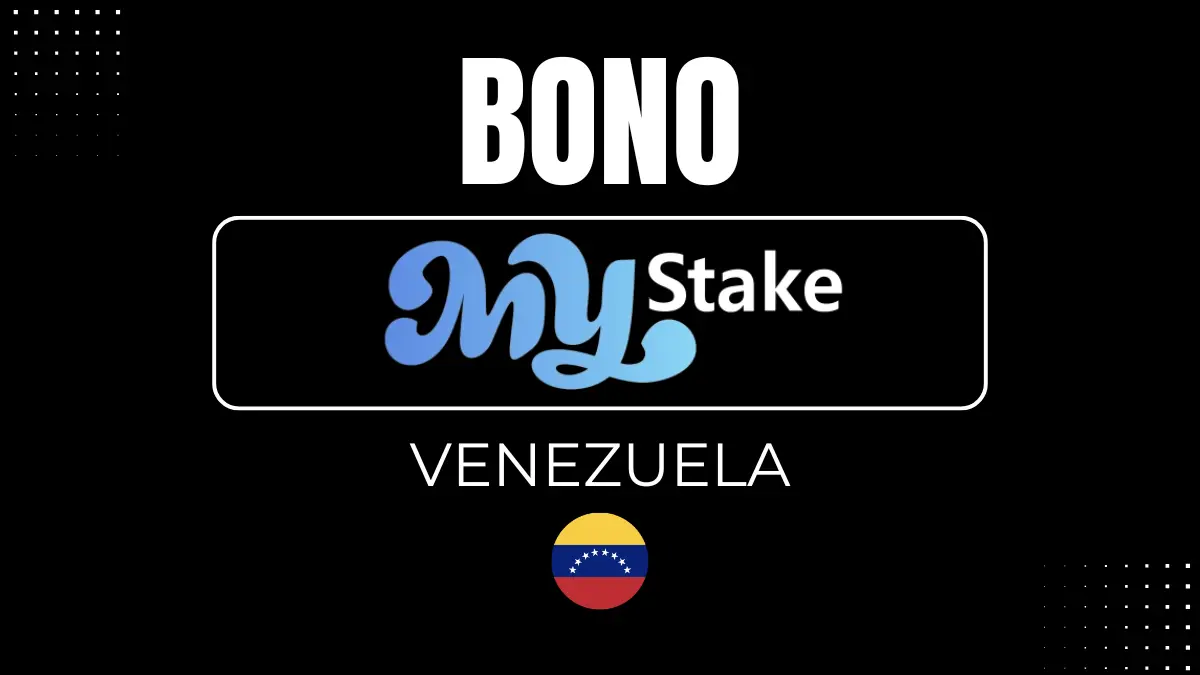 Bono de bienvenida Mystake Venezuela