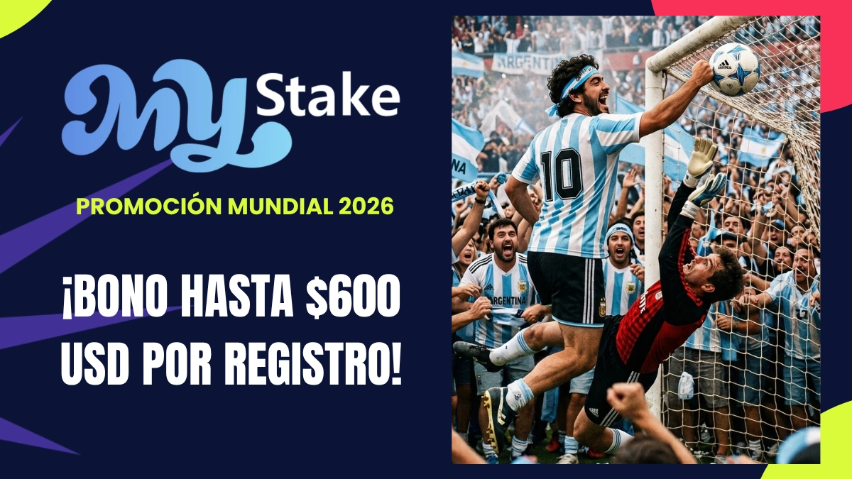 Promoción del Mundial - MyStake - Bono de bienvenida