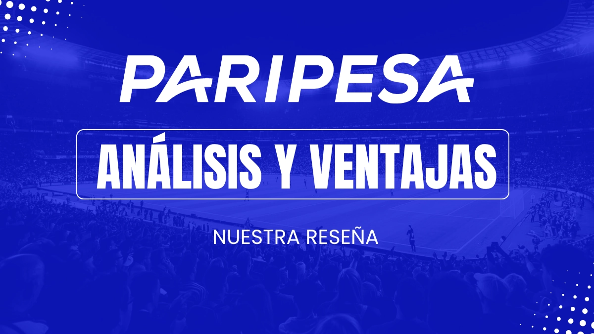 Paripesa ventajas