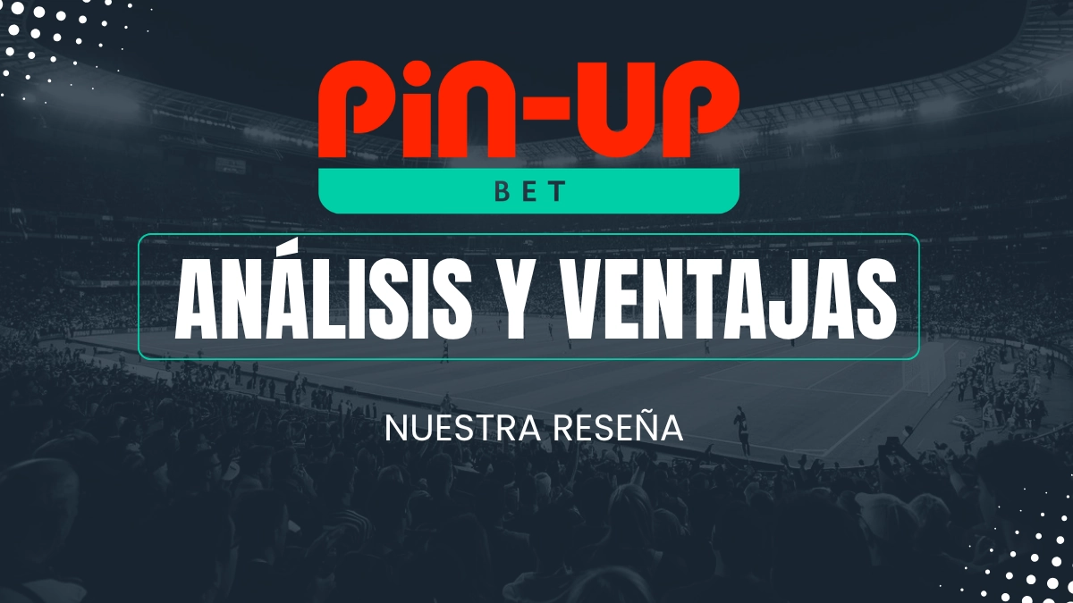 Pinup bet ventajas