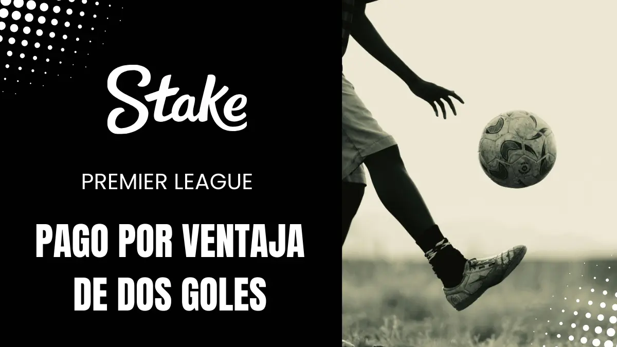 Ventaja de dos goles en la Premier League