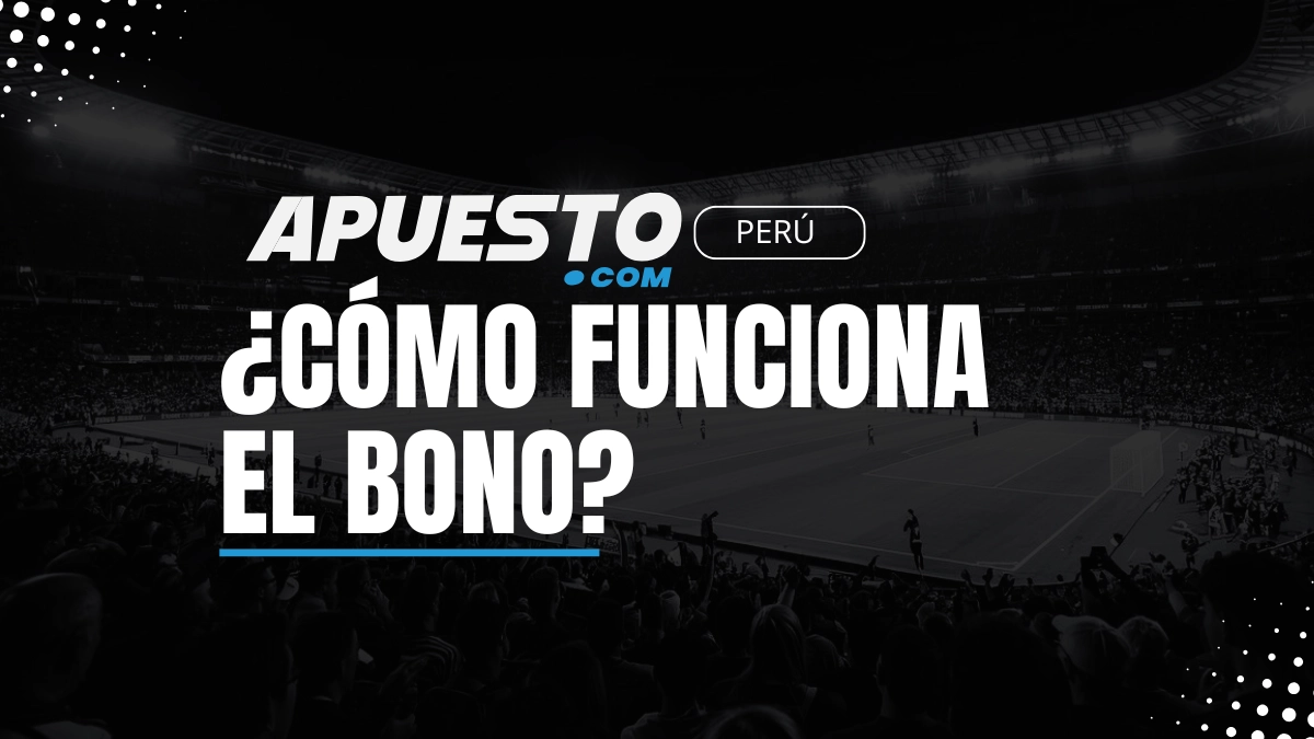 Explicación Bono Apuesto Perú