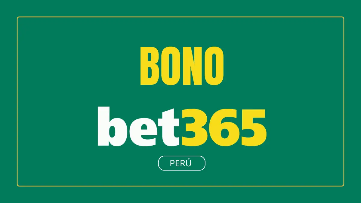 Bono Bet365 Perú
